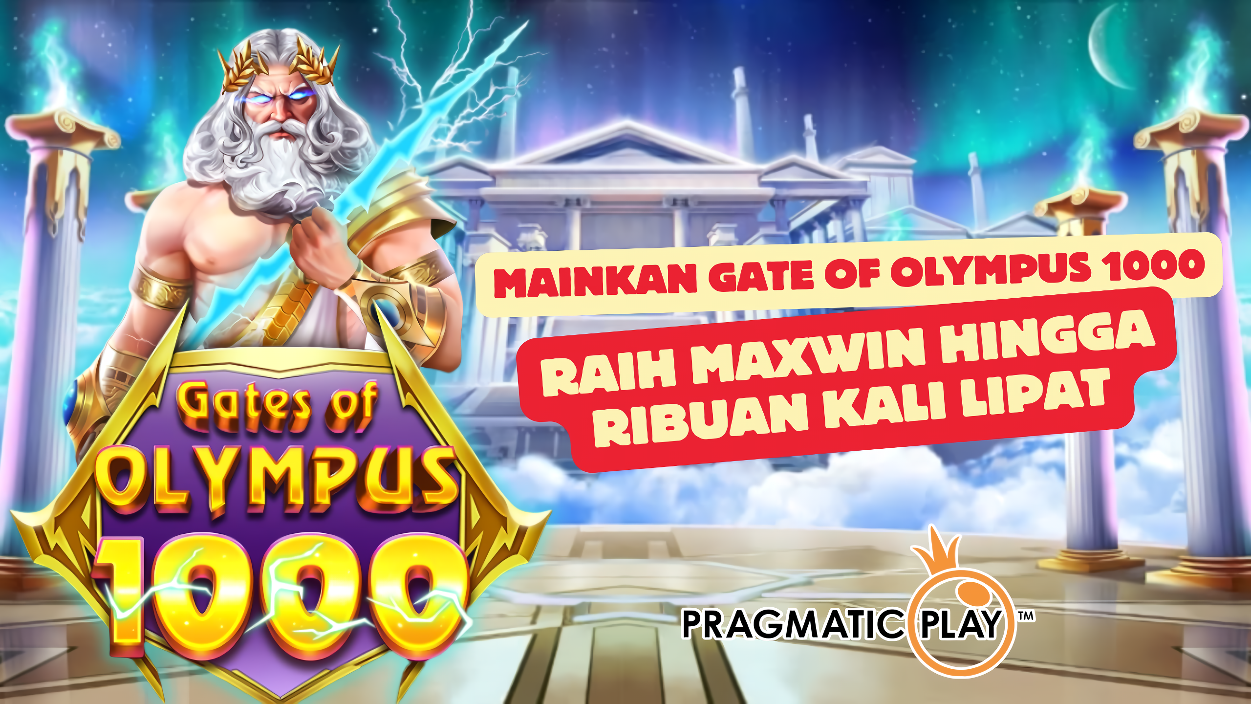 Mainkan Gate of Olympus 1000 dan Raih Maxwin Hingga Ribuan Kali Lipat